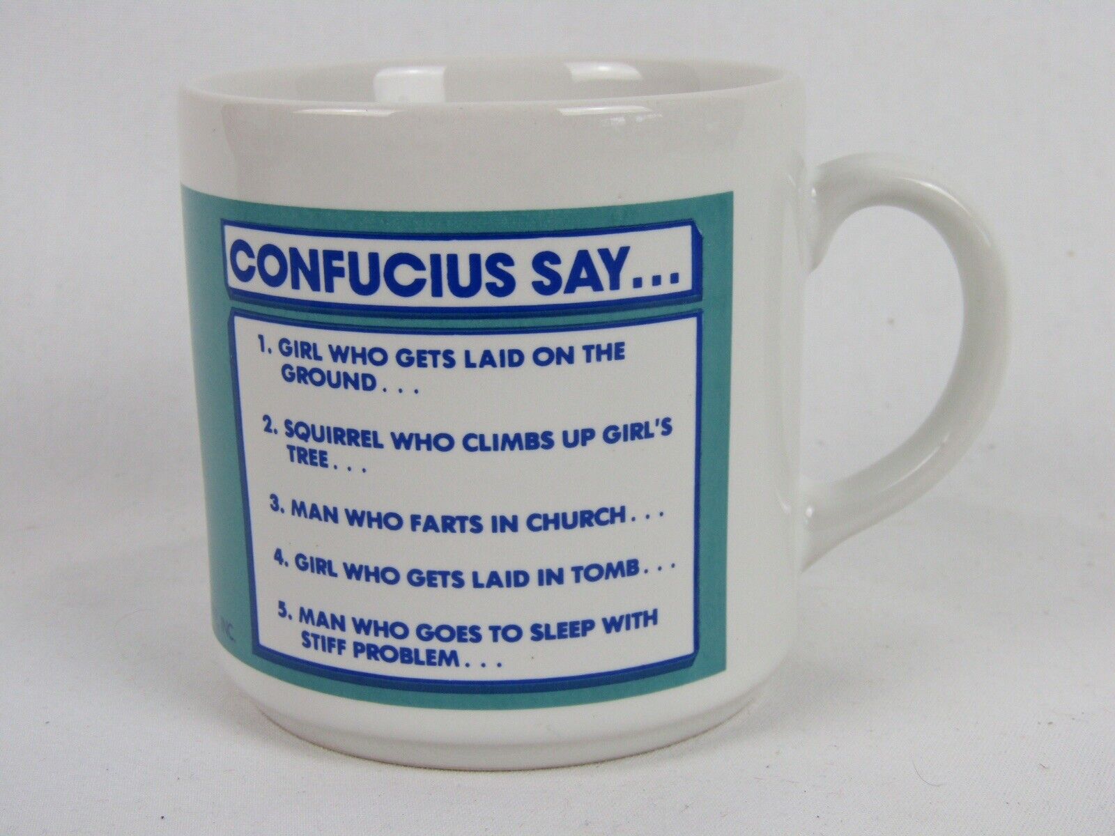 Confucius Say…Coffee Mug-1984 Wanna Laff?, Inc.-Novelty Mug-Made in Korea-EUC