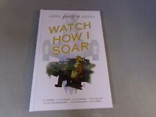 FireFly: Watch How I Soar Graphic Novel HC picture