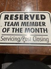 Traffic Sign 12x18 Reserved Team Member Of The Month picture