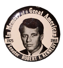 In Memory Of A Great American Senator Robert F Kennedy 1925 - 1968 3 1/2” Pin picture
