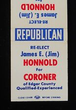 1970s? Vote Re-Elect James E. Honnold for Coroner of Edgar County Chrisman IL MB picture