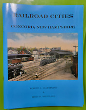 RAILROAD CITIES CONCORD NH NEW HAMPSHIRE SWEETLAND LILJESTRAND picture