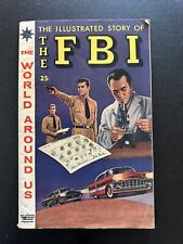 The World Around Us #6 The Illustrated Story of The FBI 1959 Classics Illust. picture
