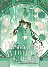 The Husky and His White Cat Shizun: Erha He Ta De Bai Mao Shizun (Novel) Vol. 6 picture