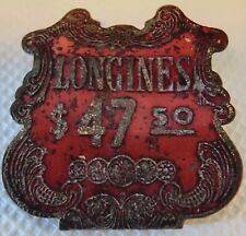 Longines Watches metal price tag 4750 vintage antique Advertising store display  picture