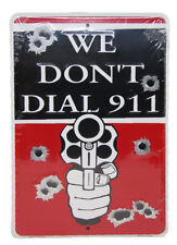 We Don't Dial 911 Red/Black Bullet Hole 8