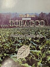 Flue Cured Tobacco - Producing a Healthy Crop Book by Furney A. Todd signed picture