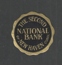 1930's THE SECOND NATIONAL BANK of NEW HAVEN CONN UNUSED PAPER FOIL SEAL picture
