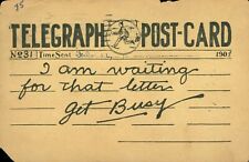 Telegraph Postcard~Antique~I Am Waiting For That Letter Get Busy~c1908 picture