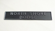 North Shore Dodge Metal Dealer Car Emblem  vintage  from Milwaukee, Wi. picture