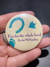 Vintage 1992 Do The Puyallup Pinback Button Around Washington State Fair picture