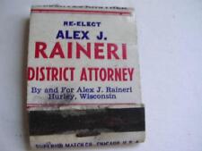 1950's Re-Elect Alex J Raineri District Attorney Hurley Wis Empty Matchbook WI picture