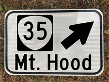 MT HOOD OREGON Highway 35 road sign - Mountain 12
