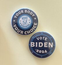 2, 1 Inch Biden Political Pins, Your body , Your choice, Vote, Be Responsible picture
