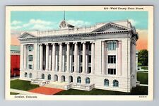 Greeley CO-Colorado, Weld County Court House, Antique, Vintage Souvenir Postcard picture