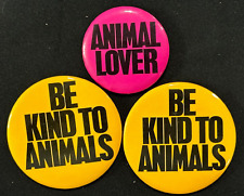 Lot of 3 Vintage Animal Rights Pinback Buttons - Neon Animal Lover Be Kind picture