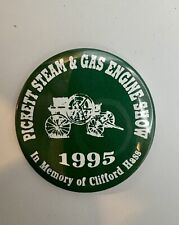 Vintage 1995 Pickett Steam & Gas Show “In Memory Of…” Clifford Hass Pin picture