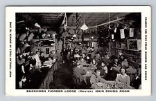 Denver CO-Colorado, Buckhorn Pioneer Lodge Main Dining Rm Vintage Postcard picture