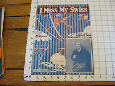 Vintage sheet music: I MISS MY SWISS by Gibert & Baer, 1925 picture