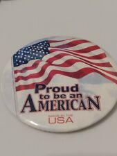 Proud to be an American USA Flag Large Badge Button Hat Lapel Pin picture
