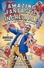 Amazing Fantastic Incredible: A Marvelous Memoir by Lee picture