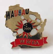 Wausau Wisconsin 2006 Bowling WWBA Lapel Pin  picture