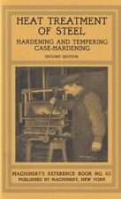 1910 Heat Treatment of Steel: Hardening and Tempering, Case-Hardening - reprint picture