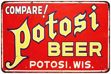 COMPARE POTOSI BEER Wisconsin Vintage LOOK Reproduction metal sign picture