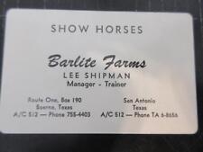 Rare Vintage Lee Shipman Horse Trainer Barlite Farms Business Card Boerne Texas picture