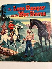 The Lone Ranger And The War Horse, A Cozy Corner Book, 1951 Authorized Edition picture