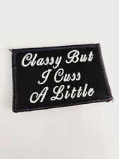 Classy But I Cuss 2x3 Patch Hook Backing picture