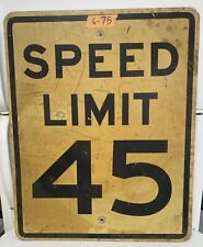 Retired Authentic Road Street Sign (Speed Limit 45) 30