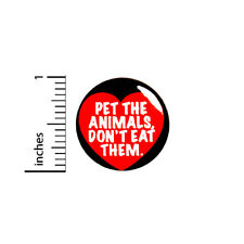 Vegan Jacket Backpack Pin Pet The Animals Don't Eat Them Pin-Back Cute 1