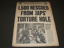 1945 SEPT 1 NEW YORK DAILY NEWS - 1500 RESCUED FROM JAPS TORTURE HOLE - NP 2066 picture