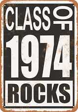 Metal Sign - Class of 1974 Rocks -- Vintage Look picture