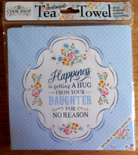 NEW H&H Cook Shop Sentiment Tea Towel 