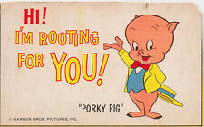 PORKY PIG IS ROOTING FOR YOU GREETING POSTCARD 1950s WARNER BROS PICTURES INC picture