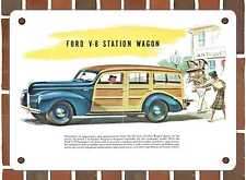 METAL SIGN - 1940 V8 Station Wagon - 10x14 Inches picture