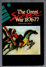 The Great Sioux War 1876-77 (Gen G.A. Custer), ed. Paul Hedren 1991 1st PB/NM picture