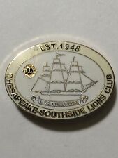 Chesapeake-Soutside Est. 1948 U.S.S. Chesapeake Old Ship Lions Club Pin picture