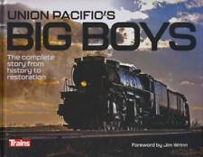 Union Pacific's Big Boys: Complete Story History Restoration Railroad Trains picture