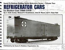 Santa Fe Reference Refrigerator Cars V-2, Ice Bunker Cars 1884-1979 , Jordan picture