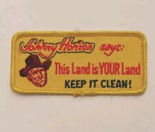 Vintage Johnny Horizon This Land Is Your Land Keep It Clean Patch NM Unused picture
