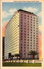 Robert Driscoll Hotel Streetview Downtown Corpus Christi Texas Linen Postcard picture