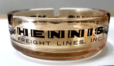 VINTAGE RARE HTF HENNIS FREIGHT LINES INC ADVERTISING GLASS ASHTRAY picture