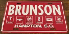 BRUNSON Chevrolet Dealership Booster License Plate GMC Cadillac Hampton SC Buick picture