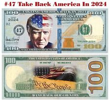 100 pack In Trump Money  #47 Take Back America In 2024 Dollar Bills Funny Money picture