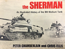 The Sherman an Illustrated History book of the M4 Medium Tank by Chris Ellis picture