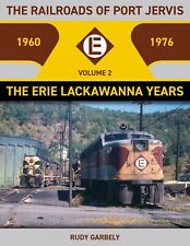 The Railroads of Port Jervis, Volume 2: The Erie Lackawanna Years picture