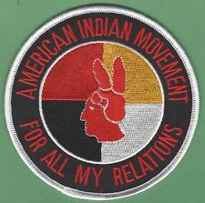 AIM AMERICAN INDIAN MOVEMENT FOR ALL MY RELATIONS TRIBAL PATCH picture